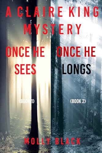 Claire King FBI Suspense Thriller Bundle: Once He Sees (#1) and Once He Longs (#2)