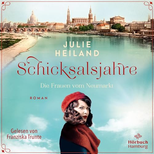 Schicksalsjahre - Die Frauen vom Neumarkt