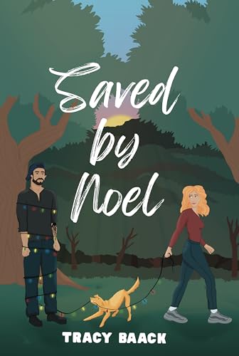 Saved by Noel: A Sweet Christmas Romance
