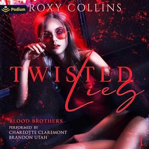 Twisted Lies: Blood Brothers, Book 1