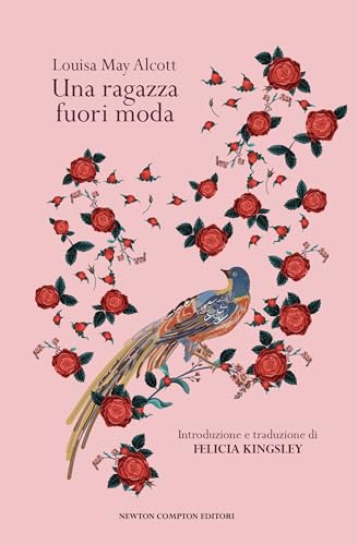 Una ragazza fuori moda (Italian Edition)