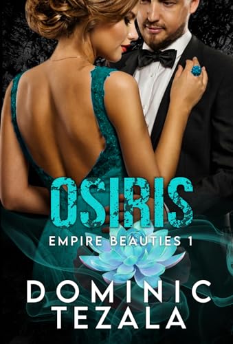 Osiris: Eine dunkle CEO Romanze (Empire Beauties 1)