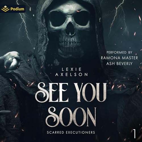 See You Soon: Scarred Executioners, Book 1