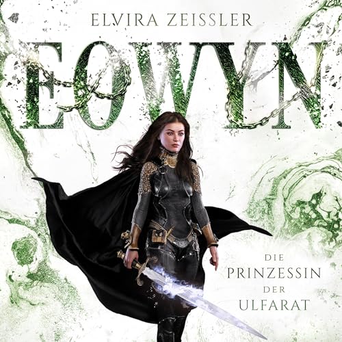 Die Prinzessin der Ulfarat: Eowyn-Saga 4