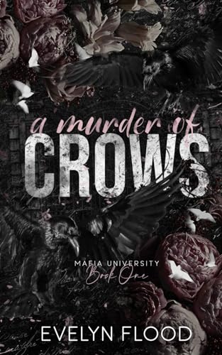 A Murder of Crows: Mafia University #1