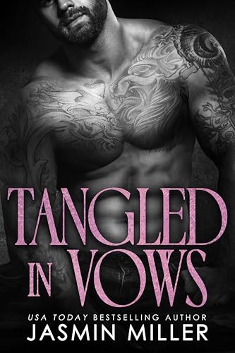 Tangled in Vows: A Marriage of Convenience Romance (Tangled & Torn Book 2)