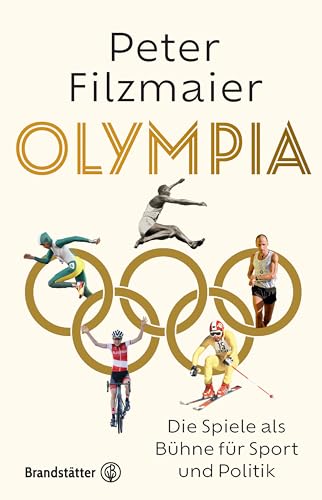 Olympia: Die Spiele als Bühne für Sport und Politik