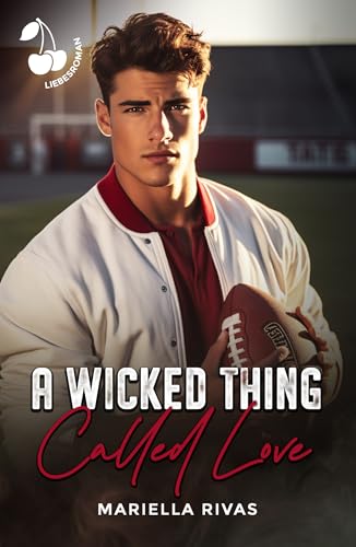 A Wicked Thing Called Love: Gay Romance (New York Panthers Football Reihe)