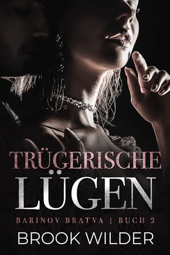 Trügerische Lügen (Barinov Bratva - Edición Alemana 2)