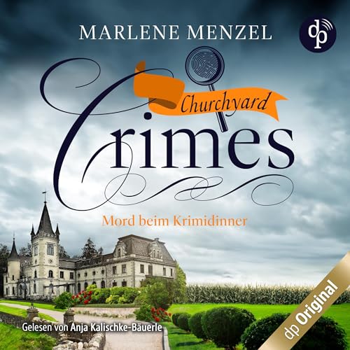 Mord beim Krimidinner: Churchyard Crimes 2