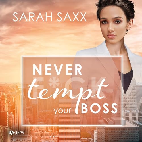 Never tempt your Boss: New York Boss Reihe 7