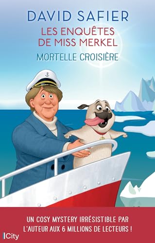 Mortelle croisière : Les enquêtes de Miss Merkel (French Edition)