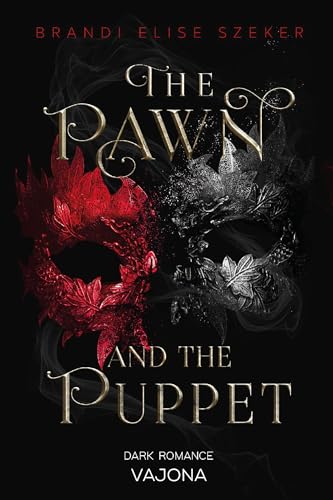 The Pawn and The Puppet (The Pawn and The Puppet 1)