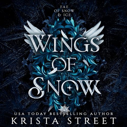 Wings of Snow: Fae of Snow & Ice, Book 3