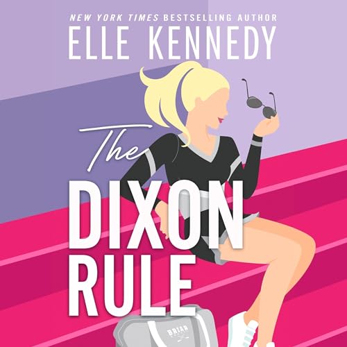 The Dixon Rule: Campus Diaries, Book 2