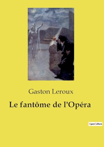 Le fantôme de l'Opéra