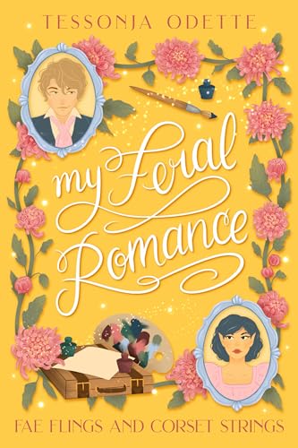 My Feral Romance (Fae Flings and Corset Strings)