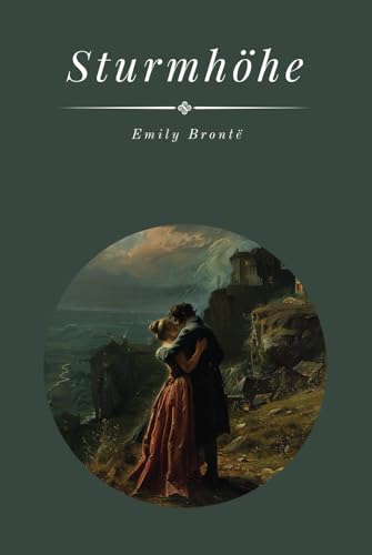 Sturmhöhe (Umwitterte Höhen): Wuthering Heights