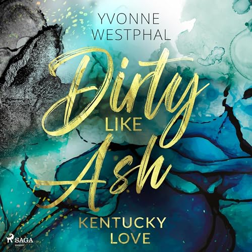 Dirty Like Ash: Kentucky Love 2