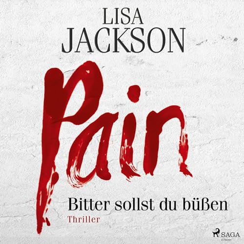 Pain - Bitter sollst du büßen: Ein Fall für Bentz und Montoya 1