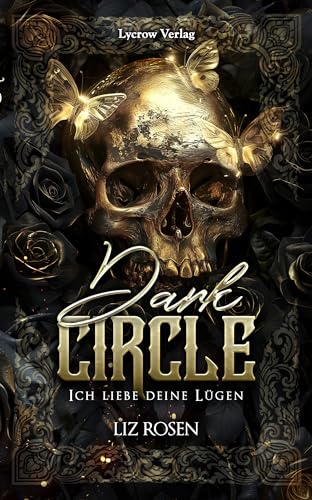Dark Circle: Ich liebe deine Lügen