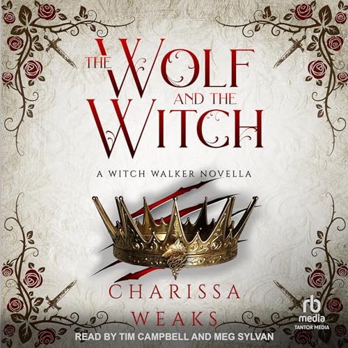 The Wolf and the Witch: Witch Walker, Book 3