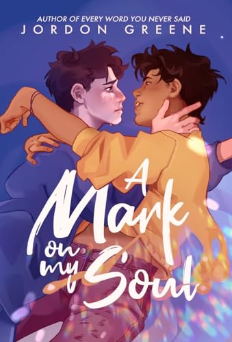 A Mark on My Soul (A Noahverse Story, Band 1)