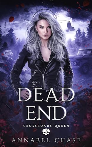 Dead End (Crossroads Queen Book 9)