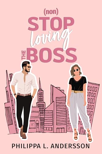 nonStop loving the Boss (New York City Feelings 3)
