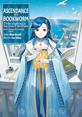 Ascendance of a Bookworm: Part 5 Volume 12
