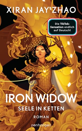 Iron Widow - Seele in Ketten: Roman - Die TikTok-Sensation: Die Fortsetzung des New-York-Times-Platz-1-Bestseller auf Deutsch