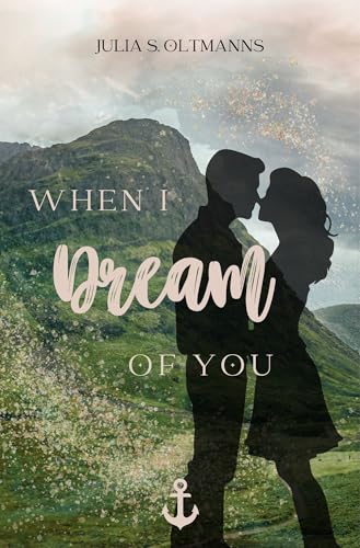 When I dream of you