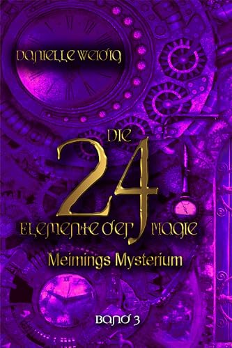 Die 24 Elemente der Magie: Meimings Mysterium
