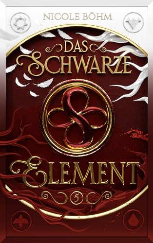 Das schwarze Element - Band 5: Fortsetzung von "Die Chroniken der Seelenwächter"