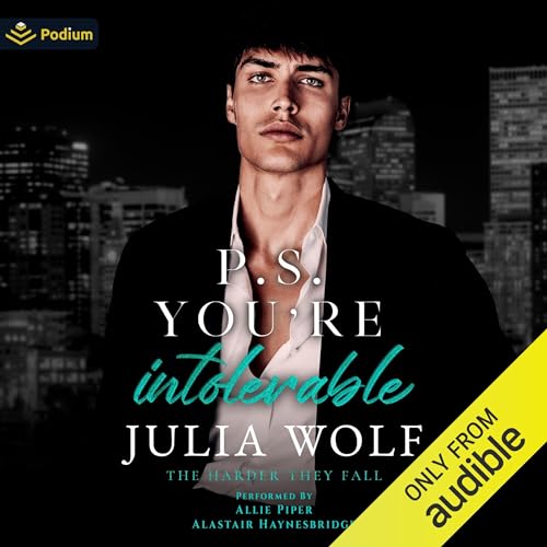 P.S. You're Intolerable: A The Harder They Fall Standalone