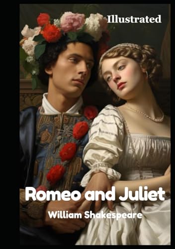Romeo and Juliet (Illustrated)