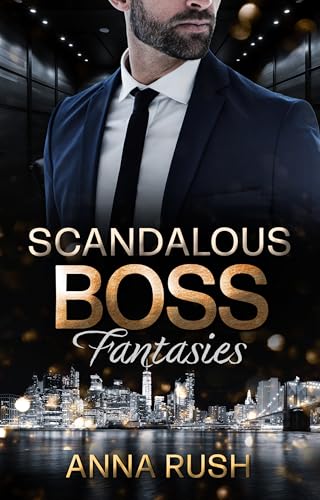 Scandalous Boss Fantasies: (Millionaires of Manhattan 2)