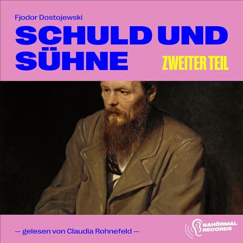 Schuld und Sühne. Zweiter Teil
