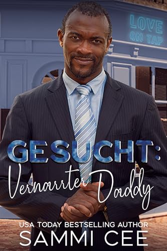 Gesucht: Vernarrter Daddy (Liebe in der Tap Tavern 5)