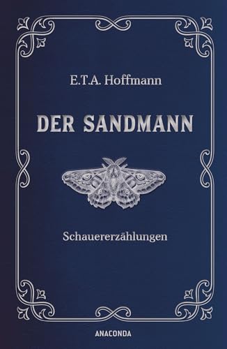 Der Sandmann. Schauererzählungen: Die wegweisende Erzählung der Schwarzen Romantik - (Cabra-Leder-Reihe 30)