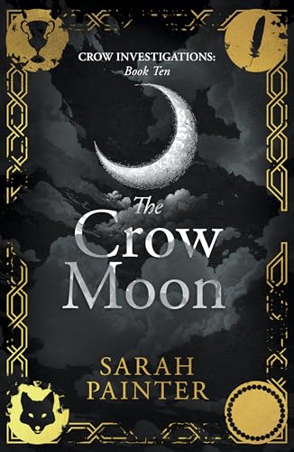 The Crow Moon (Crow Investigations Book 10)