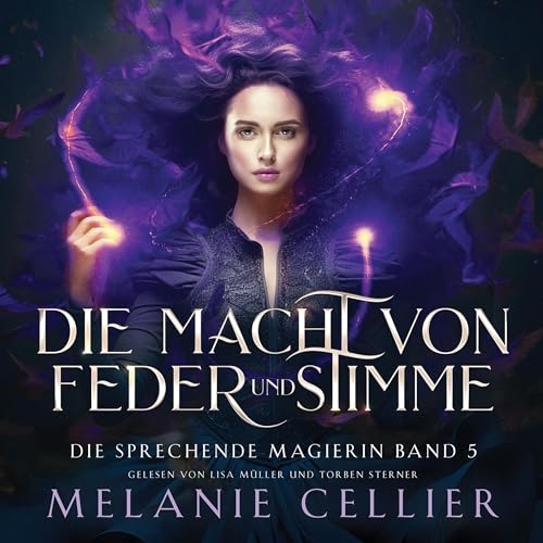 Die Macht von Feder und Stimme: Die sprechende Magierin 5