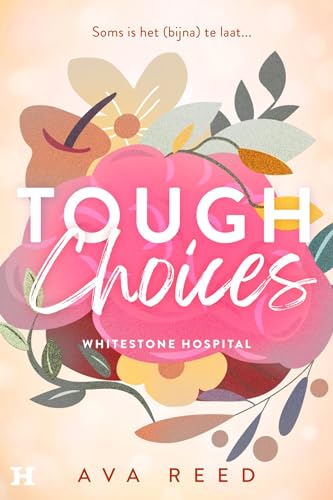 Tough Choices (Whitestone Hospital)