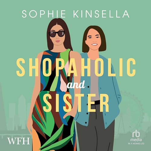 Shopaholic & Sister: Shopaholic, Book 4
