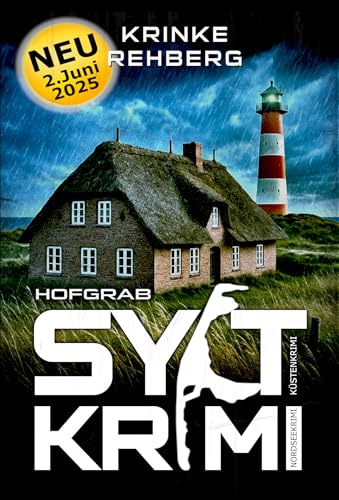 SYLTKRIMI Hofgrab - Küstenkrimi: Nordseekrimi