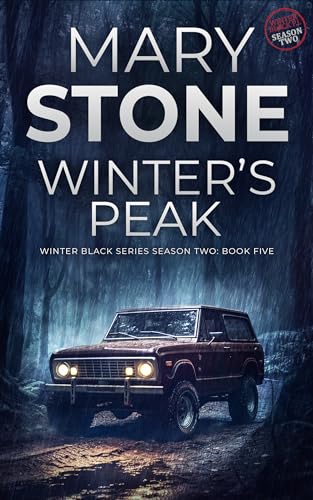 Winter's Peak: Winter Black Season Two (Winter Black FBI Mysteries Book 23)