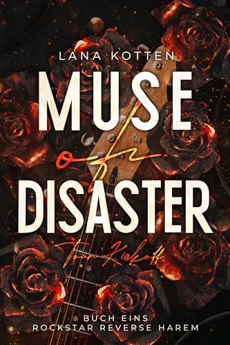 Muse Of Disaster: Tour Kickoff (Rockstar Reverse Harem)