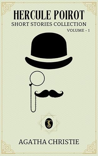 Hercule Poirot : Short Stories Collection - Volume - 1 (English Edition)