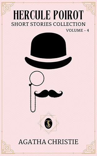 Hercule Poirot : Short Stories Collection - Volume - 4 (English Edition)