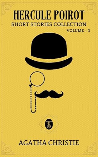 Hercule Poirot : Short Stories Collection - Volume - 3 (English Edition)